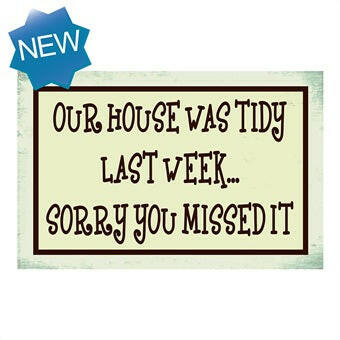 Tidy House Message Plaque
