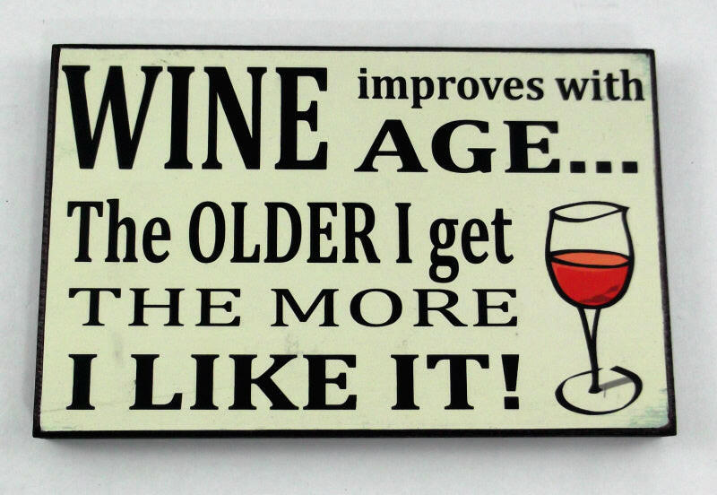 Wine Improves Message Plaque